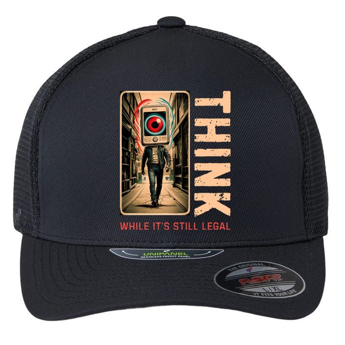 Conservative Cancel Culture Think While Its Still Legal Flexfit Unipanel Trucker Cap