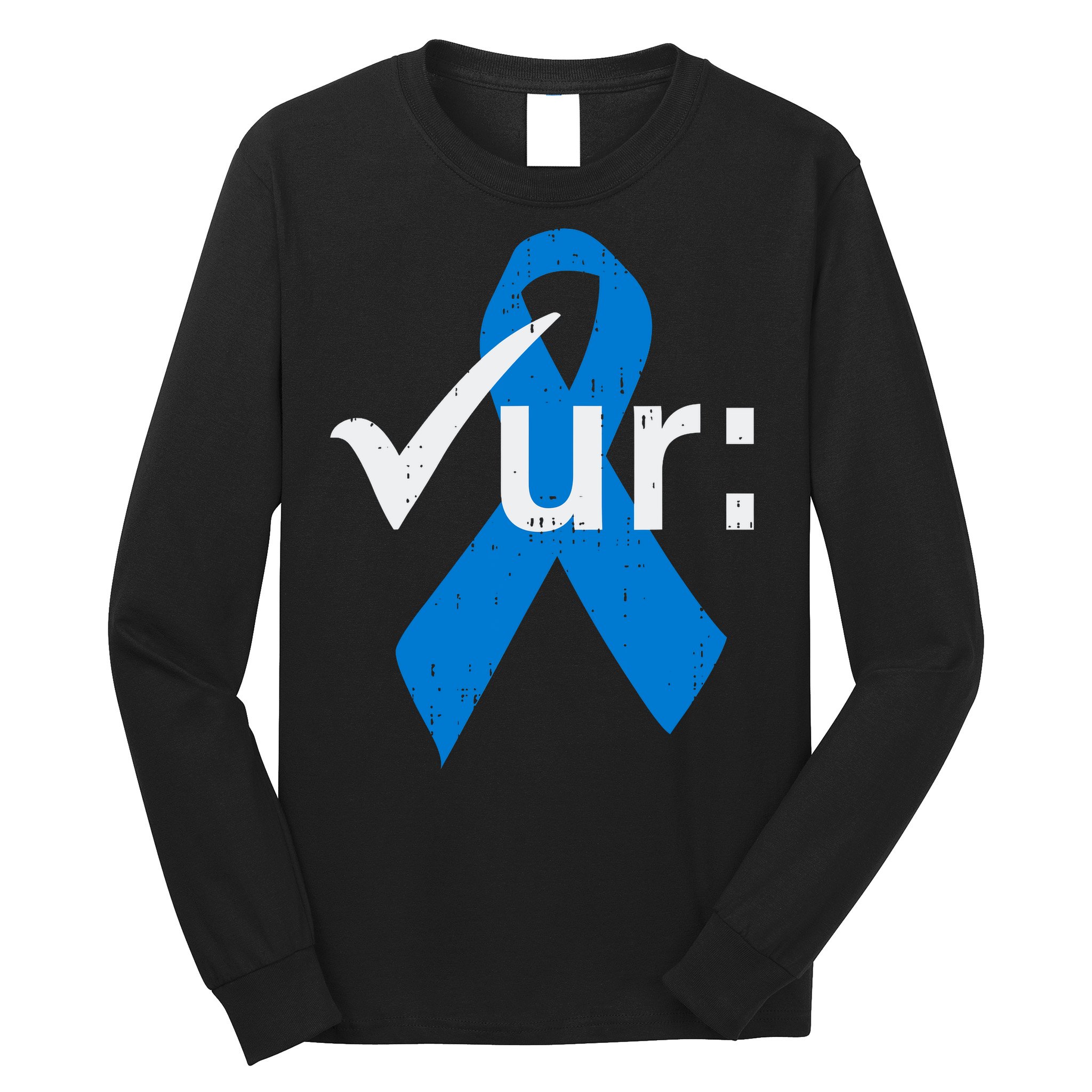 Colorectal Colon Cancer Awareness Blue Ribbon Colonoscopy  Long Sleeve Shirt