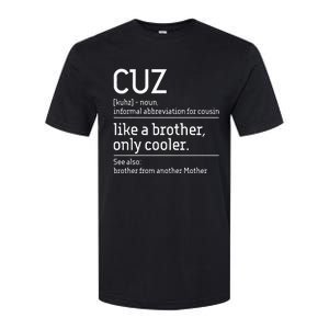 Cuz Cousin Cousins Matching Family Member Childhood Softstyle® CVC T-Shirt