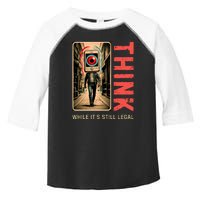 Conservative Cancel Culture Think While Its Still Legal Toddler Fine Jersey T-Shirt