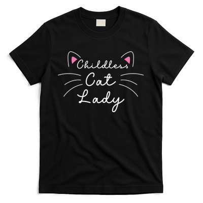 Cute Childless Cat Ladies Childless Cat Lady T-Shirt