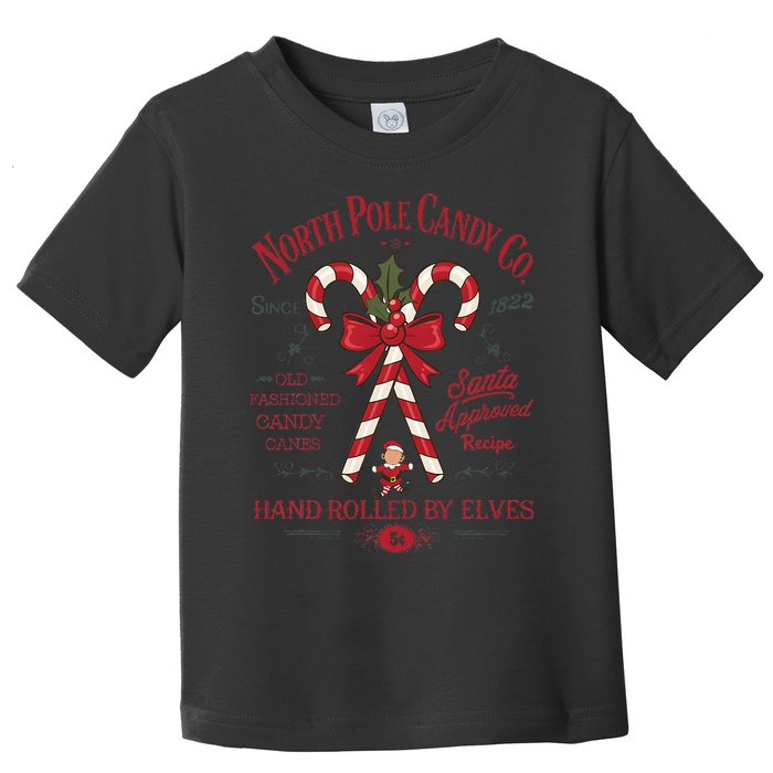 Candy Cane Company Elf Christmas Old Fashioned North Pole Toddler T-Shirt