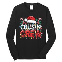 Cousin Crew Christmas Cousins Christmas Crew Gift Long Sleeve Shirt