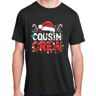 Cousin Crew Christmas Cousins Christmas Crew Gift Adult ChromaSoft Performance T-Shirt