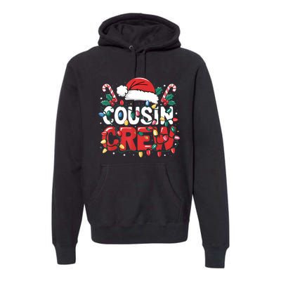 Cousin Crew Christmas Cousins Christmas Crew Gift Premium Hoodie