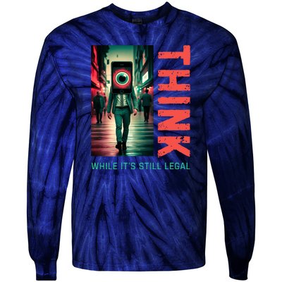 Conservative Cancel Culture Think While Its Still Legal Tie-Dye Long Sleeve Shirt