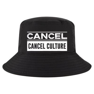Cancel Cancel Culture Cool Comfort Performance Bucket Hat