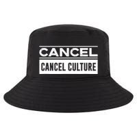 Cancel Cancel Culture Cool Comfort Performance Bucket Hat