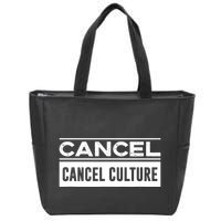 Cancel Cancel Culture Zip Tote Bag