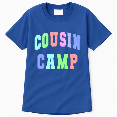 College Cousin Camp Aunt Team Family Vibes Best Ever Gift Tall T-Shirt