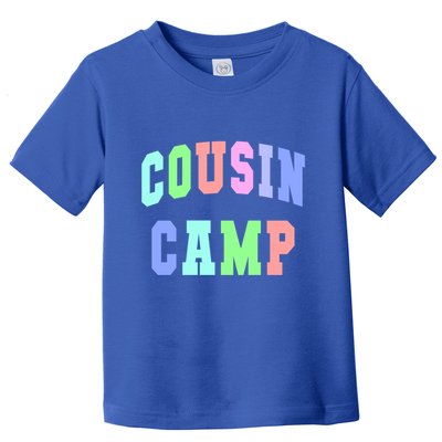 College Cousin Camp Aunt Team Family Vibes Best Ever Gift Toddler T-Shirt