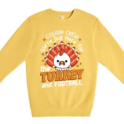 Cousin Crew Cute Turkey Football Feathers Happy Thanksgiving Gift Premium Crewneck Sweatshirt