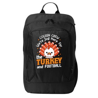 Cousin Crew Cute Turkey Football Feathers Happy Thanksgiving Gift City Backpack