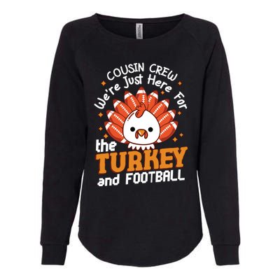 Cousin Crew Cute Turkey Football Feathers Happy Thanksgiving Gift Womens California Wash Sweatshirt