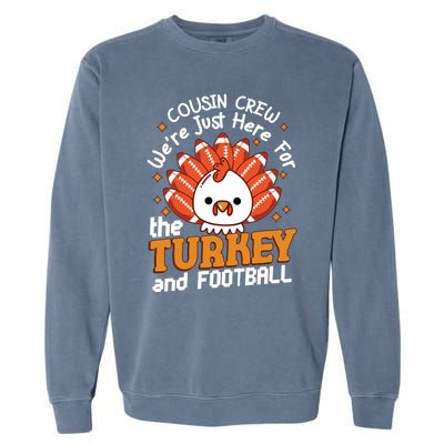 Cousin Crew Cute Turkey Football Feathers Happy Thanksgiving Gift Garment-Dyed Sweatshirt