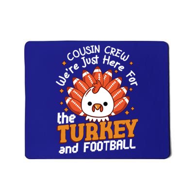 Cousin Crew Cute Turkey Football Feathers Happy Thanksgiving Gift Mousepad