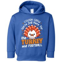 Cousin Crew Cute Turkey Football Feathers Happy Thanksgiving Gift Toddler Hoodie