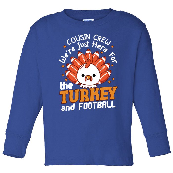 Cousin Crew Cute Turkey Football Feathers Happy Thanksgiving Gift Toddler Long Sleeve Shirt