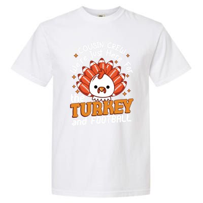 Cousin Crew Cute Turkey Football Feathers Happy Thanksgiving Gift Garment-Dyed Heavyweight T-Shirt