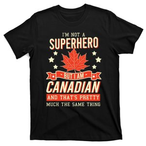 Canadian Canada Citizen Flag Superhero Power Eh T-Shirt