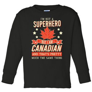 Canadian Canada Citizen Flag Superhero Power Eh Toddler Long Sleeve Shirt