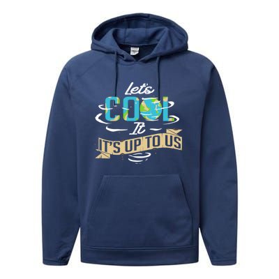 Climate Change Cool Gift Performance Fleece Hoodie