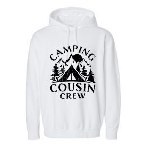 Camping Cousins Crew Family Reunion Road Trip Matching Gift Garment-Dyed Fleece Hoodie