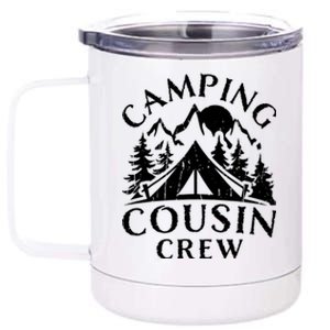 Camping Cousins Crew Family Reunion Road Trip Matching Gift 12 oz Stainless Steel Tumbler Cup