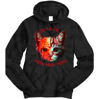 Ch Ch Ch Meow Meow Halloween Scary Cat Tie Dye Hoodie