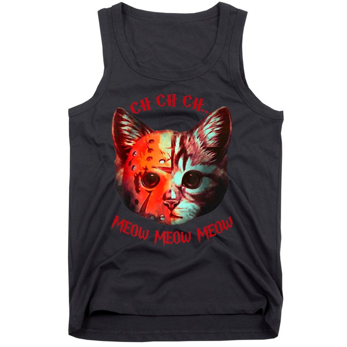 Ch Ch Ch Meow Meow Halloween Scary Cat Tank Top