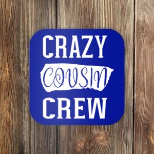 Crazy Cousin Crew Gift Coaster