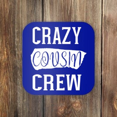 Crazy Cousin Crew Gift Coaster