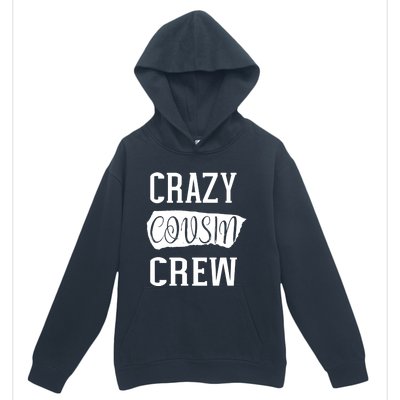 Crazy Cousin Crew Gift Urban Pullover Hoodie