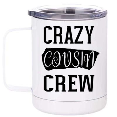 Crazy Cousin Crew Gift 12 oz Stainless Steel Tumbler Cup