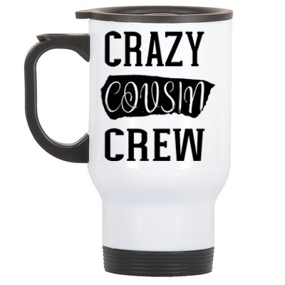 Crazy Cousin Crew Gift Stainless Steel Travel Mug