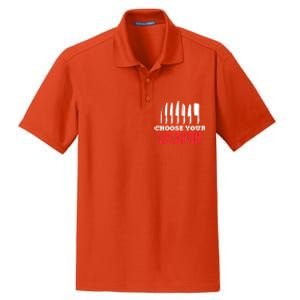 Cute Cooking Cute Gift For Chef Choose Your Weapon Gift Dry Zone Grid Polo