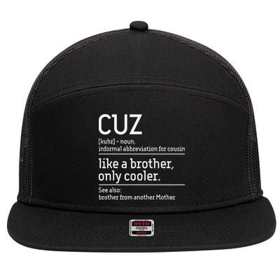 Cuz Cousin Cousins Matching Family Member Childhood 7 Panel Mesh Trucker Snapback Hat