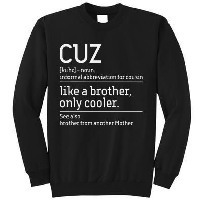 Cuz Cousin Cousins Matching Family Member Childhood Sweatshirt