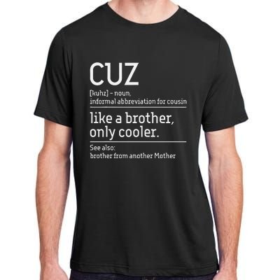 Cuz Cousin Cousins Matching Family Member Childhood Adult ChromaSoft Performance T-Shirt