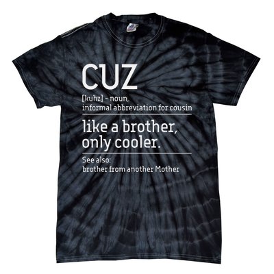 Cuz Cousin Cousins Matching Family Member Childhood Tie-Dye T-Shirt