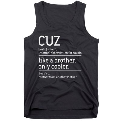 Cuz Cousin Cousins Matching Family Member Childhood Tank Top