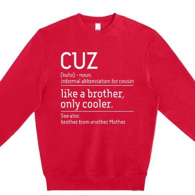 Cuz Cousin Cousins Matching Family Member Childhood Premium Crewneck Sweatshirt