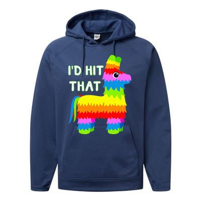 Costume Cinco De Mayo Funny Ideas I'd Hit That Pinata Performance Fleece Hoodie