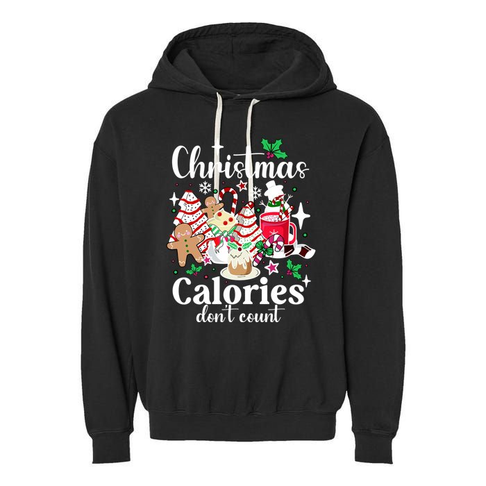Christmas Calories DonT Count Garment-Dyed Fleece Hoodie