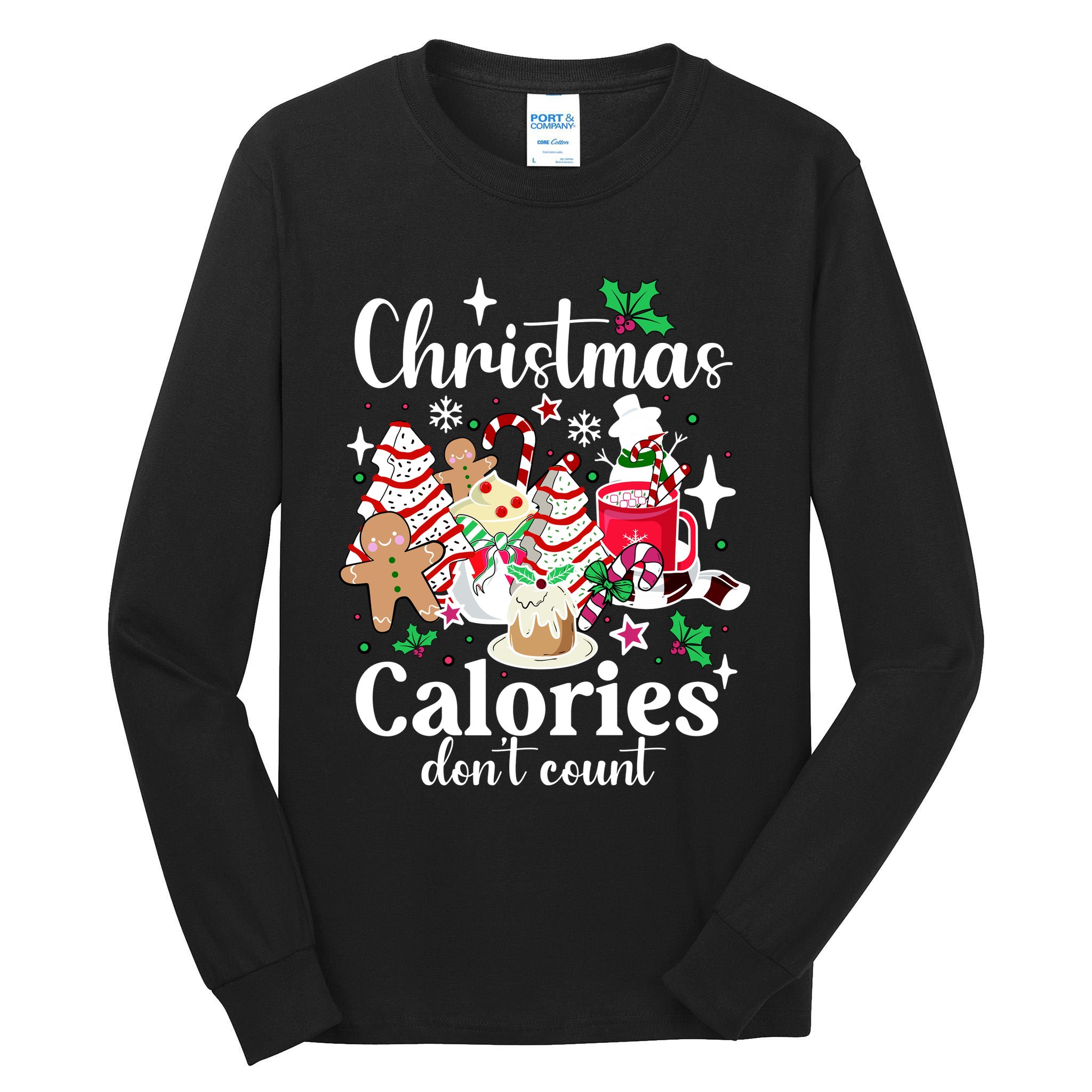 Christmas Calories DonT Count Tall Long Sleeve T-Shirt