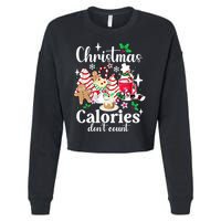 Christmas Calories DonT Count Cropped Pullover Crew