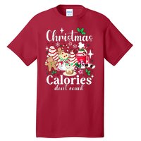 Christmas Calories DonT Count Tall T-Shirt