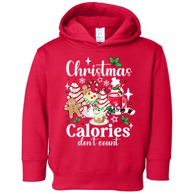 Christmas Calories DonT Count Toddler Hoodie