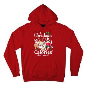 Christmas Calories DonT Count Tall Hoodie