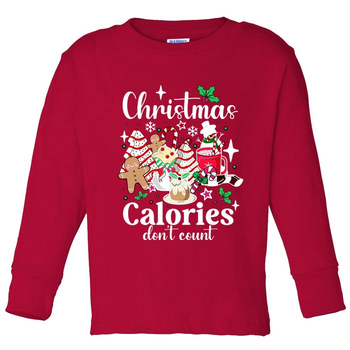 Christmas Calories DonT Count Toddler Long Sleeve Shirt
